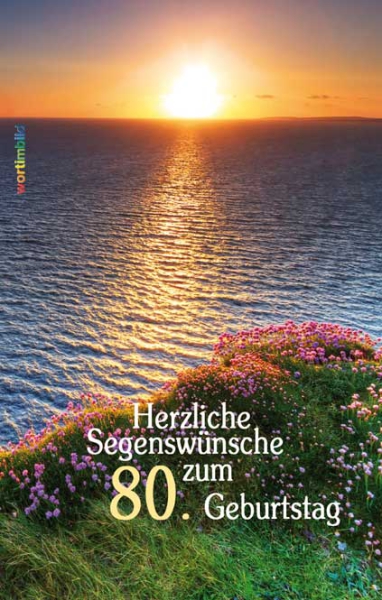 Buch "Herzliche Segenswünsche zum 80. Geburtstag"