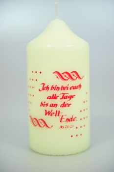 Spruchkerze 120/60 mm, "Ich bin bei euch ..."