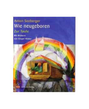 Büchlein "Zur Taufe - wie neu geboren"
